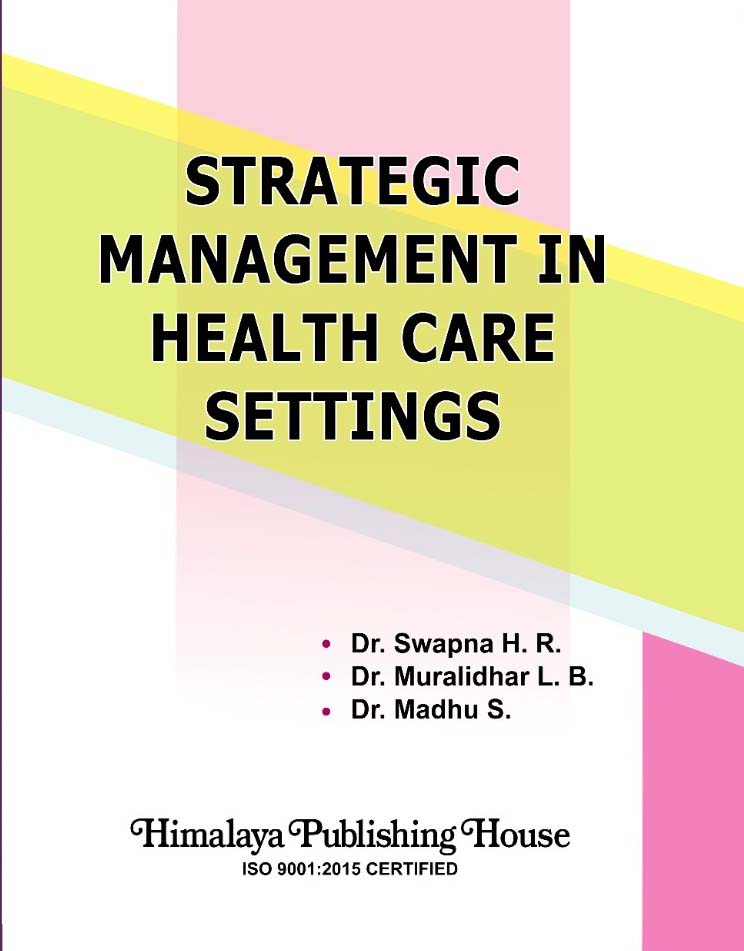 Strategic Management in Health Care Setting